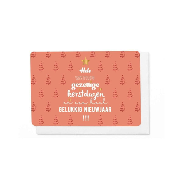 Enfant Terrible BLOOMBLUSH Set van 5 identieke Kerstkaartjes, Hele warme gezellige Kerstdagen en een heel gelukkig Nieuwjaar!!!