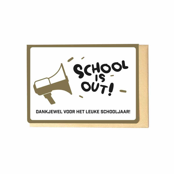Enfant Terrible Wenskaart dubbel, School is out!