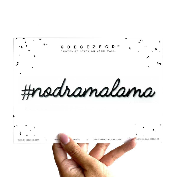 Goegezegd Zelfklevende hashtag, #nodramalama Zwart