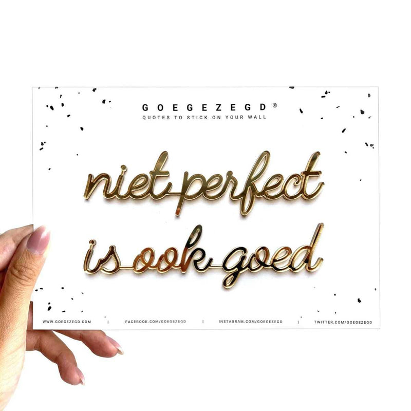 Goegezegd Zelfklevende quote, niet perfect is ook goed Goud