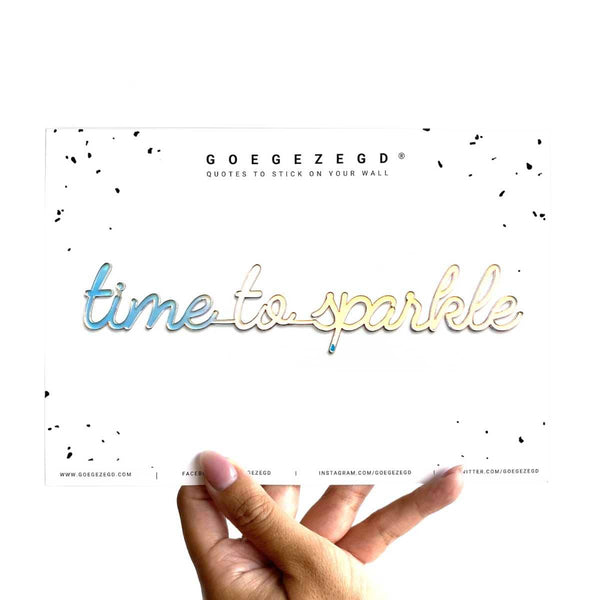 Goegezegd Zelfklevende quote, time to sparkle