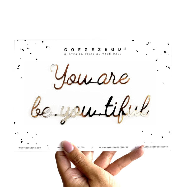 Goegezegd Zelfklevende quote, You are be.you.tiful