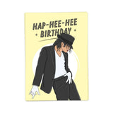 Kaart Blanche Verjaardagskaart Michael Jackson, Hap-hee-hee Birthday