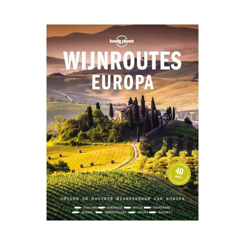 Kosmos Lonely Planet, Wijnroutes Europa