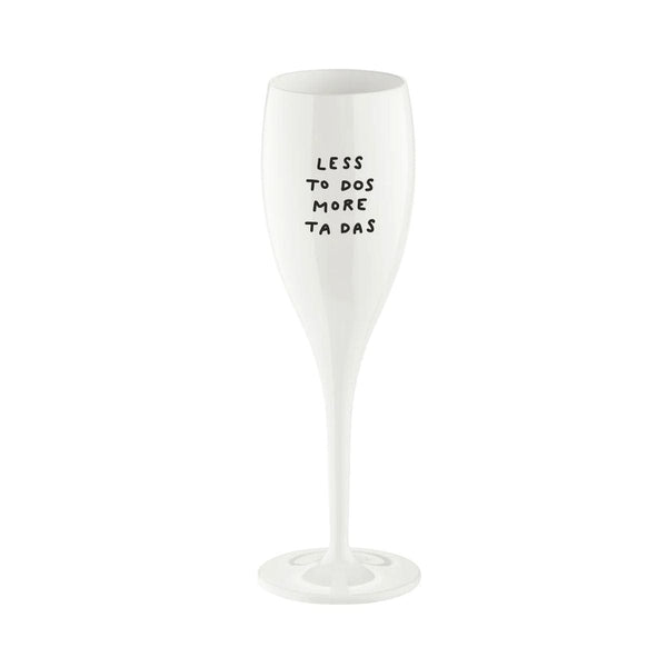 Koziol CHEERS No. 1 Onbreekbaar Champagneglas met quote, Less To Dos More Ta Das