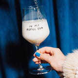 Selekkt Wijnglas met tekst, In My Refill Era